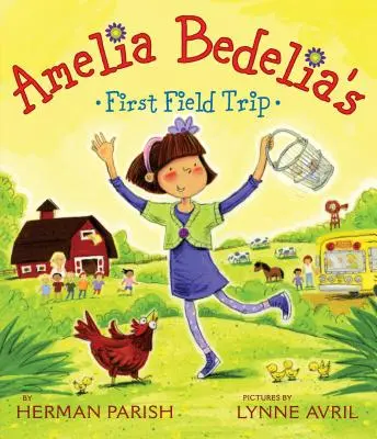 Prvý výlet Amélie Bedeliovej do prírody - Amelia Bedelia's First Field Trip
