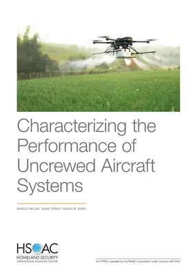 Charakterizácia výkonnosti leteckých systémov bez posádky - Characterizing the Performance of Uncrewed Aircraft Systems
