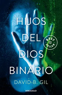 Hijos del Dios Binario / Synovia binárneho Boha - Hijos del Dios Binario / Sons of the Binary God