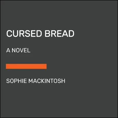 Prekliaty chlieb - Cursed Bread