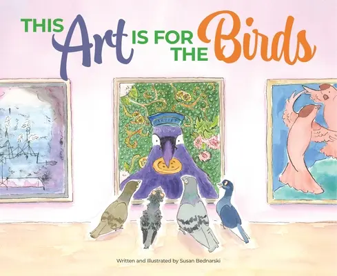 Toto umenie je pre vtáky - This Art Is for the Birds