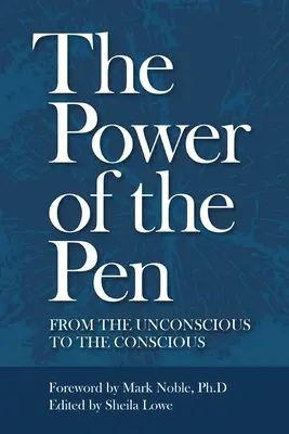 Sila pera, od nevedomia k vedomiu - The Power of the Pen, from the unconscious to the conscious
