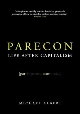 Parecon: Život po kapitalizme - Parecon: Life After Capitalism