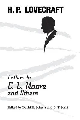 Listy C. L. Moorovi a iným - Letters to C. L. Moore and Others