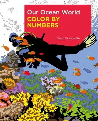 Náš oceánsky svet Farba podľa čísel - Our Ocean World Color by Numbers