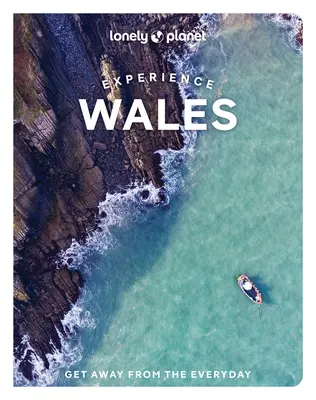 Lonely Planet Zažite Wales 1 - Lonely Planet Experience Wales 1