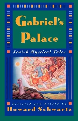 Gabrielov palác: Židovské mystické príbehy - Gabriel's Palace: Jewish Mystical Tales