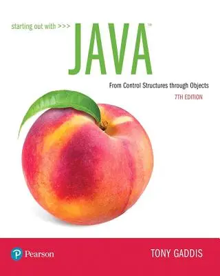 Začíname s Javou: Od riadiacich štruktúr cez objekty - Starting Out with Java: From Control Structures Through Objects