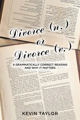 Rozvod (n.) alebo rozvod (v.): Rozvod (alebo rozvod): Gramaticky správne čítanie a prečo na ňom záleží - Divorce (n.) or Divorce (v.): A Grammatically Correct Reading and Why It Matters