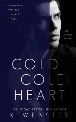 Studené srdce Cole - Cold Cole Heart
