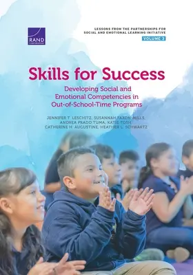 Zručnosti pre úspech: Rozvoj sociálnych a emocionálnych kompetencií v programoch mimo vyučovania - Skills for Success: Developing Social and Emotional Competencies in Out-Of-School-Time Programs