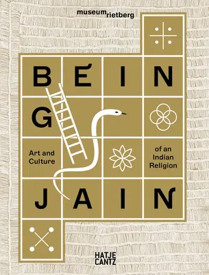 Byť džinistom: umenie a kultúra indického náboženstva - Being Jain: Art and Culture of an Indian Religion