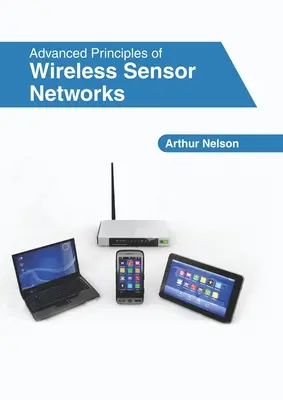 Pokročilé princípy bezdrôtových senzorových sietí - Advanced Principles of Wireless Sensor Networks