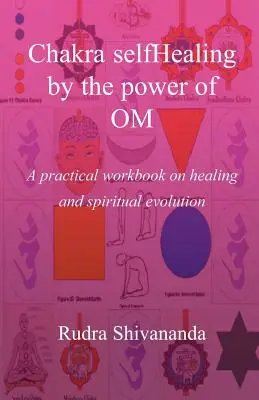 Čakrové samoliečenie silou Óm - Chakra selfHealing by the Power of Om