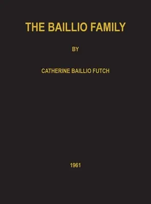 Rodina Bailliovcov - The Baillio Family