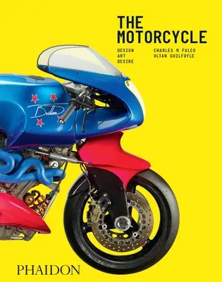 Motocykel: Dizajn, umenie, túžba - The Motorcycle: Design, Art, Desire