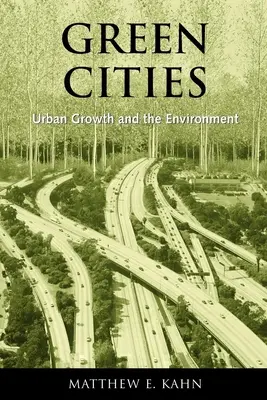 Zelené mestá: Rast miest a životné prostredie - Green Cities: Urban Growth and the Environment