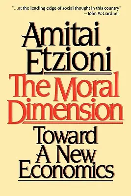 Morálny rozmer: Na ceste k novej ekonómii - Moral Dimension: Toward a New Economics