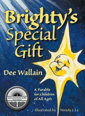 Brightyho špeciálny darček - Brighty's Special Gift