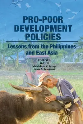 Rozvojové politiky zamerané na chudobných: Poučenie z Filipín a východnej Ázie - Pro-poor Development Policies: Lessons from the Philippines and East Asia