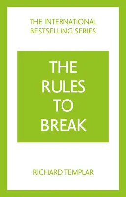 Pravidlá, ktoré treba porušiť - Rules to Break