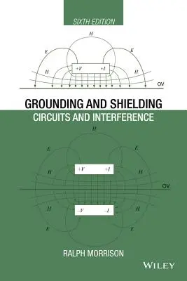 Uzemnenie a tienenie: Obvody a rušenie - Grounding and Shielding: Circuits and Interference