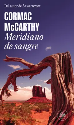 Meridiano de Sangre / Krvavý poludník - Meridiano de Sangre / Blood Meridian