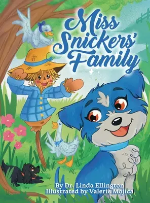 Rodina slečny Snickersovej - Miss Snickers' Family