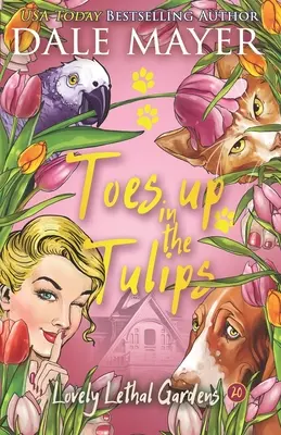 Prsty v tulipánoch - Toes up in the Tulips