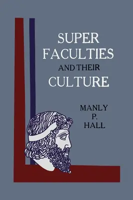 Superschopnosti a ich kultúra: Vydanie knihy: Kurz výučby - Super Faculties and Their Culture: A Course of Instruction