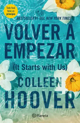 Volver a Empezar / Začína to s nami (španielske vydanie) - Volver a Empezar / It Starts with Us (Spanish Edition)
