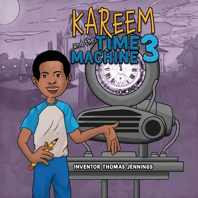 Kareem a stroj času 3 - Kareem and the Time Machine 3