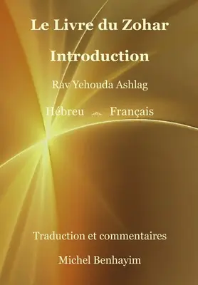 Le Livre du Zohar Úvod - Le Livre du Zohar Introduction