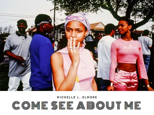 Michelle L Elmore Príď sa pozrieť o mne - Michelle L Elmore Come See about Me