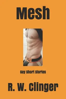Mesh: Krátke homosexuálne príbehy - Mesh: Gay Short Stories