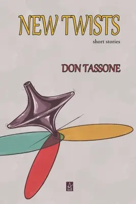 Nové zvraty: Krátke príbehy - New Twists: Short Stories