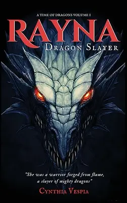 Rayna Drakobijkyňa - Rayna the Dragonslayer