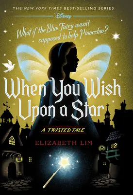 Keď si praješ hviezdu: A Twisted Tale - When You Wish Upon a Star: A Twisted Tale