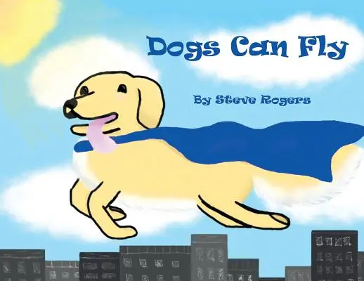Psy môžu lietať - Dogs Can Fly