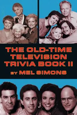 Kniha starých televíznych zaujímavostí II - The Old-Time Television Trivia Book II