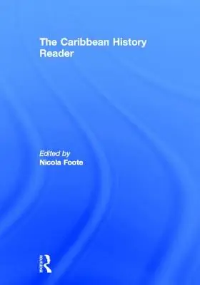 Čítanka karibskej histórie - The Caribbean History Reader