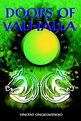 Dvere Valhally: Ezoterická interpretácia severského mýtu - Doors of Valhalla: An Esoteric Interpretation of Norse myth