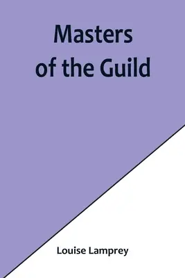 Majstri cechu - Masters of the Guild
