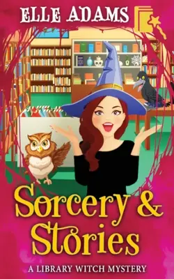 Čary a príbehy - Sorcery & Stories