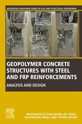Geopolymérne betónové konštrukcie s oceľovými a FRP výstužami: Analýza a navrhovanie - Geopolymer Concrete Structures with Steel and FRP Reinforcements: Analysis and Design