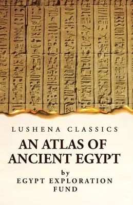 Atlas starovekého Egypta - An Atlas of Ancient Egypt
