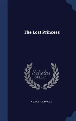 Stratená princezná - The Lost Princess