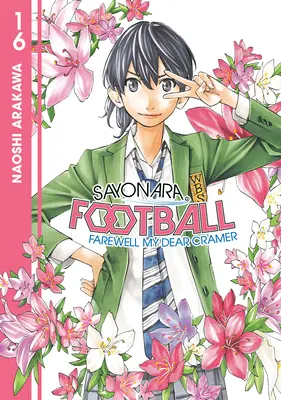 Sayonara, futbal 16 - Sayonara, Football 16