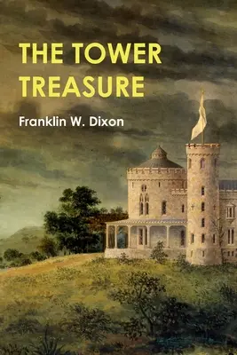 Hardy Boys: Poklad vo veži - The Hardy Boys: The Tower Treasure