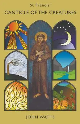 Františkova pieseň o stvoreniach - St Francis' Canticle of the Creatures